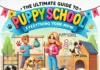 The Ultimate Guide to Puppy School: Everything You Need to Know The Ultimate Guide to Puppy School: Everything You Need to Know