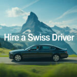 How to Hire a Driver in Switzerland Without the Hassle