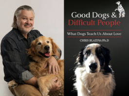 How Dogs Help Us Feel Safe in a World That Doesn’t Good Dogs & Difficult People: What Dogs Teach Us About Love